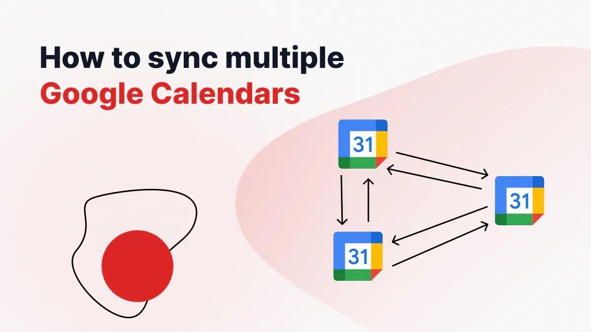 Sync Multiple Google Calendars Cover Image