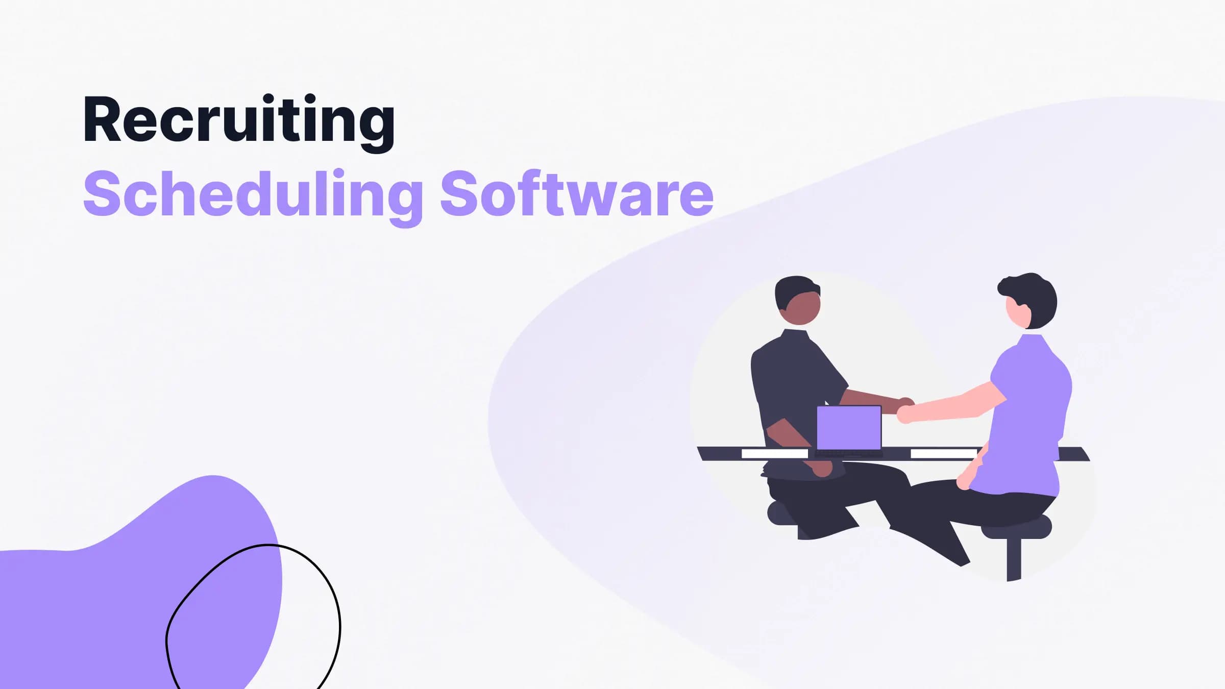 Recruiting Scheduling Software - Illustration