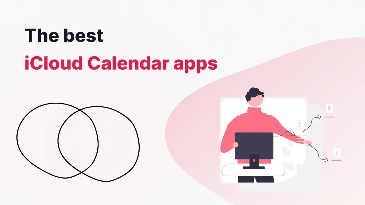 The Best iCloud Calendar Apps Cover