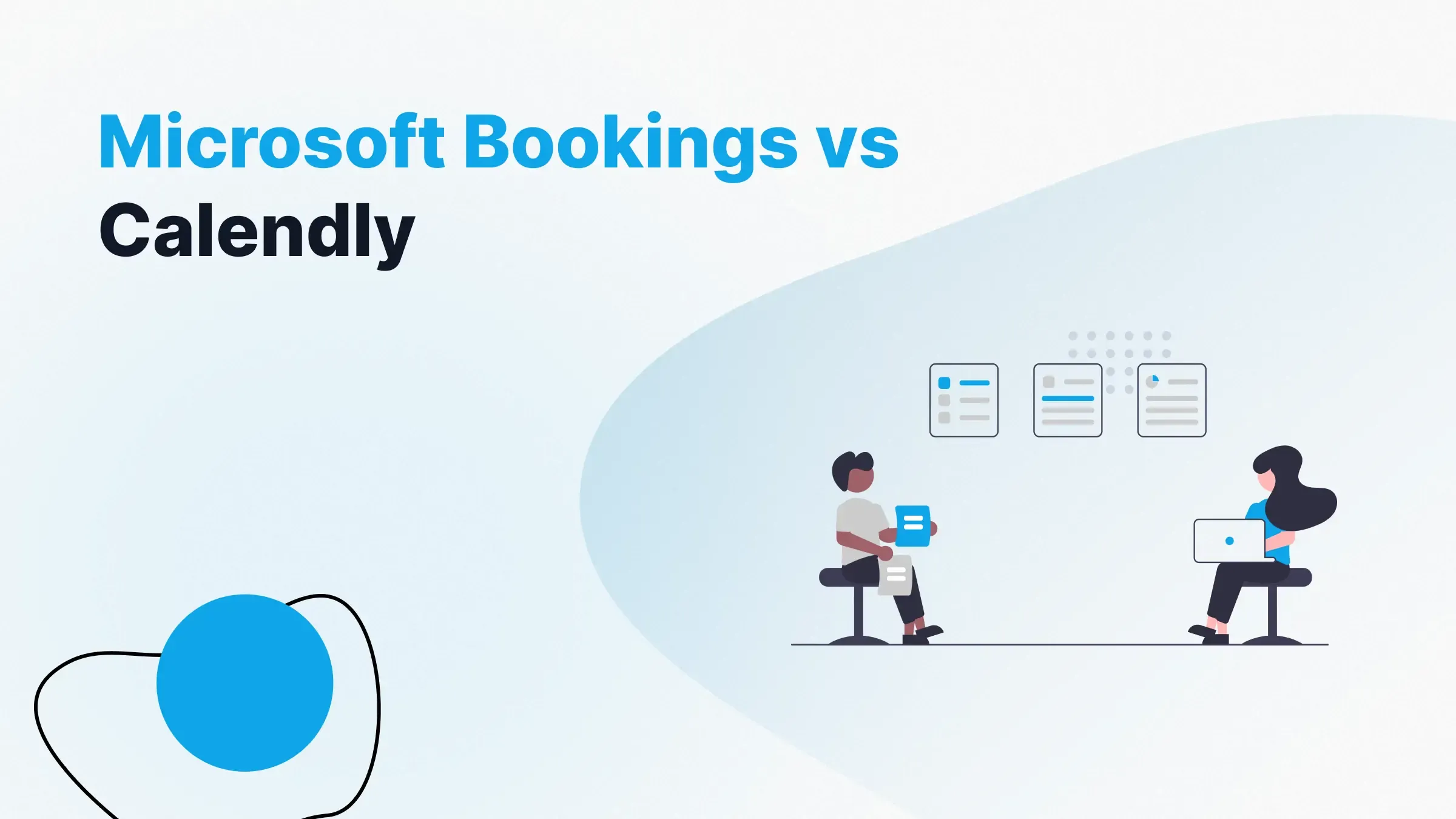 Microsoft Bookings vs. Calendly:どのカレンダーツールが最高ですか?